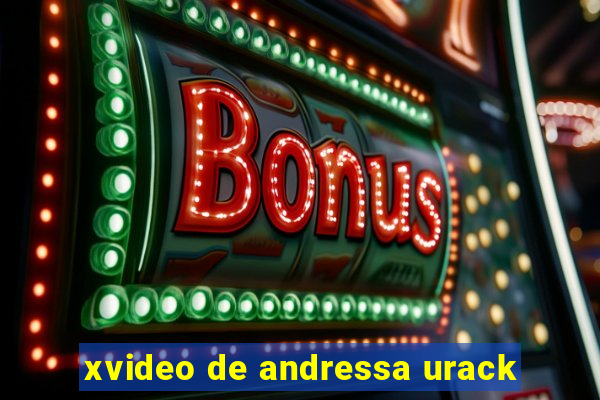 xvideo de andressa urack